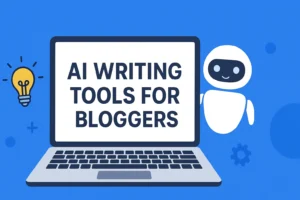 Top AI Writing Tools for Bloggers illustrated feature image.
